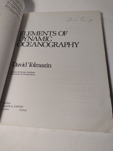 Elements of Dynamic Oceanography by David Tolmazin -1985 -Paperback -Science