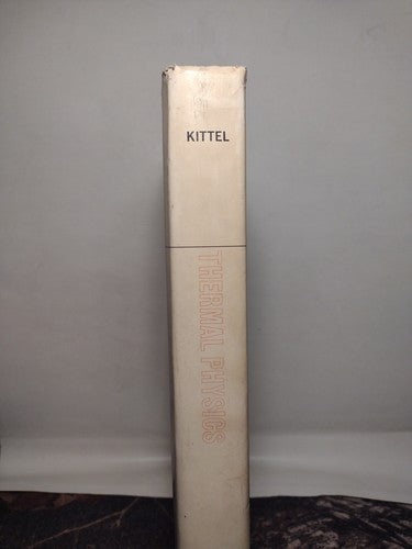 Thermal Physics By C. Kittel -1972 -HCwDJ -1st Print -Ex Libris -Physics Books