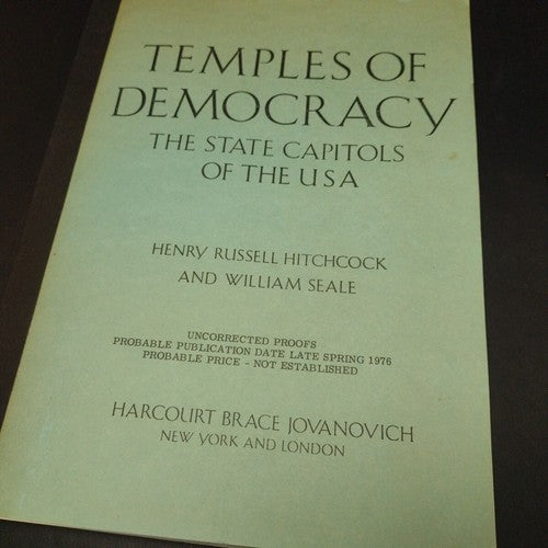 Temples of Democracy: The State Capitols of the USA by Henry Russell Hitchcock