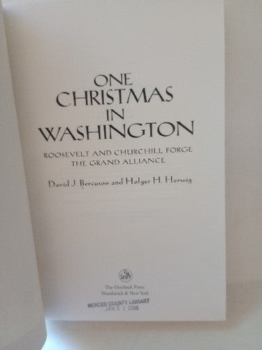 HC Book: 1st Ed One Christmas in Washington by Bercuson & Holyer Uncorrected Ed