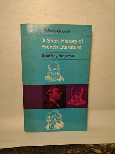 A Short History Of French Literature By Geoffrey Brereton -1965 reprint -PB