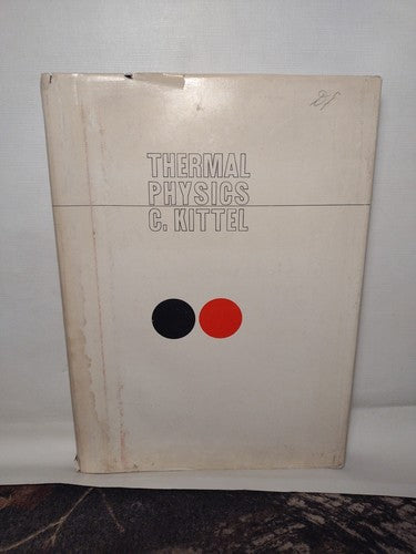 Thermal Physics By C. Kittel -1972 -HCwDJ -1st Print -Ex Libris -Physics Books