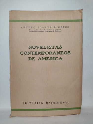 Novelistas Contemporaneos De America Por Arturo Rioseco -1939 -PB -Spanish Lit.