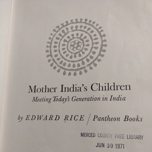 Mother India's Children by Edward Rice -1971 Hardcover -Anthropological Study