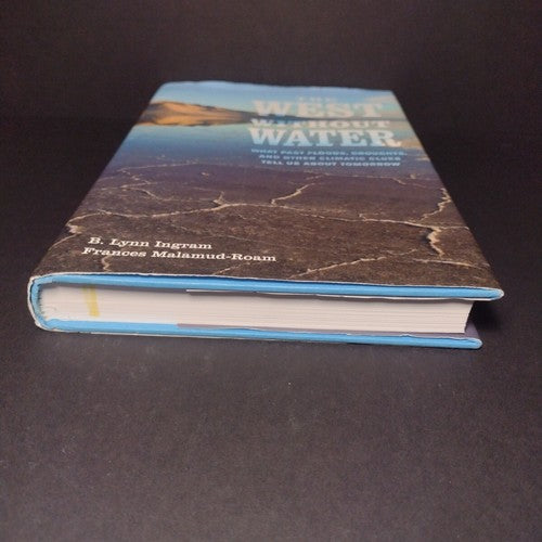 The West Without Water: What Past Floods, Droughts, and Other Climatic Clues...