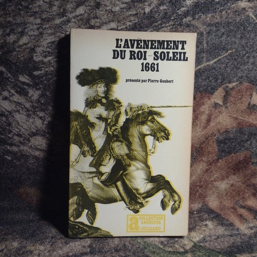 The Advent of the Sun King 1661 by Pierre Goubert -1967 -Paperback -Vint. French