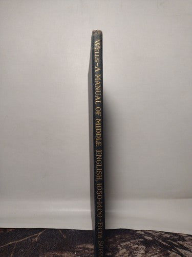 A Manual Of Middle English, 1050-1400 Fifth Supplement by John Wells -1932 -HC