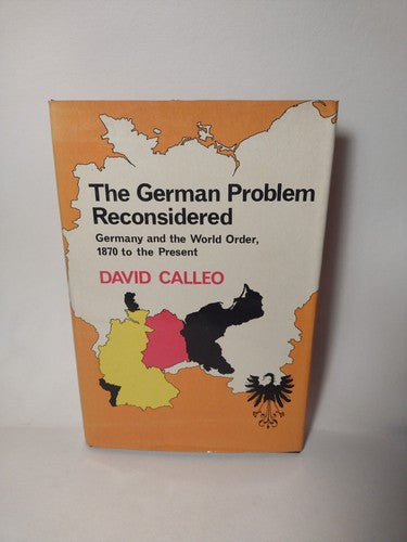The German Problem Reconsidered by David Calleo -1978 -Hardcover -German History