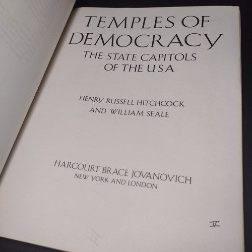 Temples of Democracy: The State Capitols of the USA by Henry Russell Hitchcock