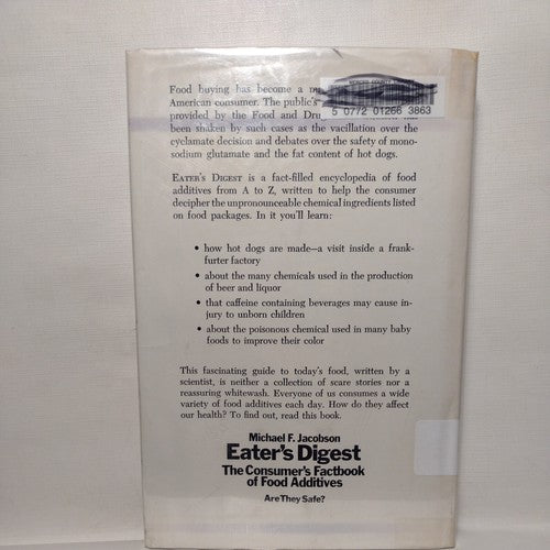 EATER'S DIGEST; THE CONSUMER'S FACT-BOOK OF FOOD ADDITIVES By Michael F