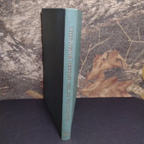 The Future of the Modern Humanities by J. C. Laidlaw -Hardcover -1969 Philosophy