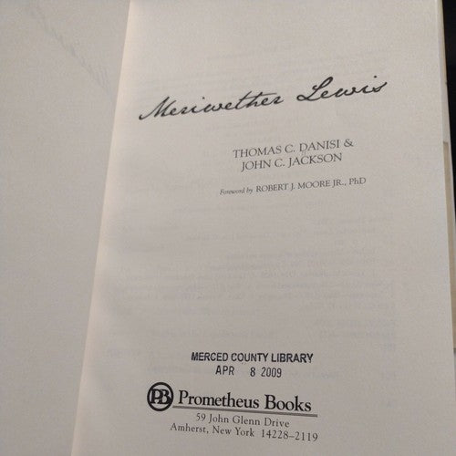 Meriwether Lewis by John C. Jackson and Thomas Danisi -2009 Hardcover -Exlibrary