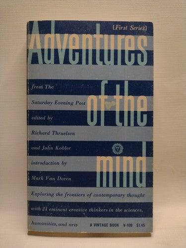 Adventures Of The Mind By Richard Thruelson - PB - 1959 - Vintage Social Science