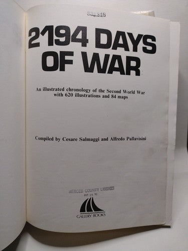 2194 Days of War: An Illustrated Chronology Of The Second World War, C. Salmaggi