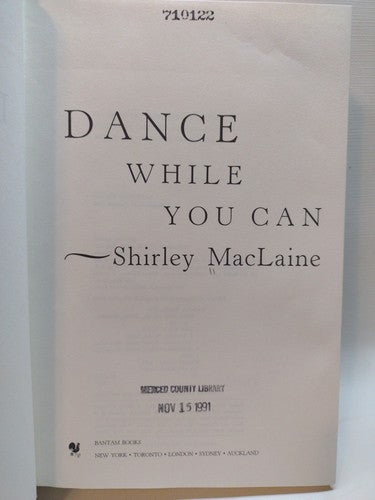 Dance While You Can by Shirley MacLaine -1991 -HCwDJ -ExLibrary -Biographies