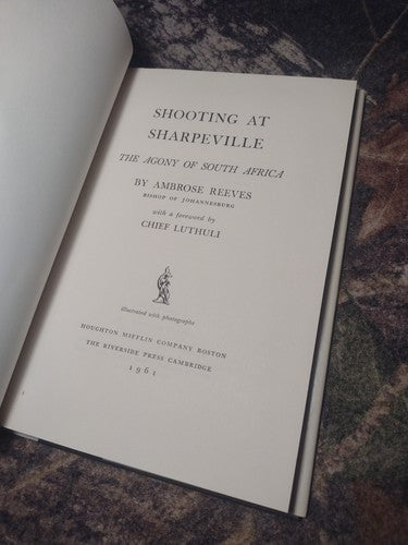 Shooting at Sharpeville by Ambrose Reeves -Hardcover -1961 Review Copy 1st Us ed
