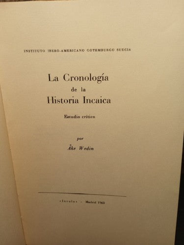 La Chronologia De La Historia Incaica -Folio Copy -1963 -Spanish History