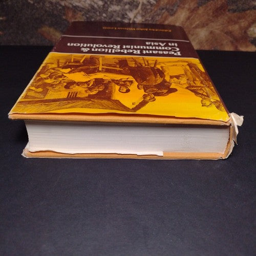 Peasant Rebellion & Communist Revolution In Asia by John Wilson Lewis -HC 1974