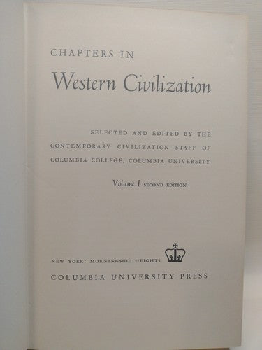 Chapters In Western Civilization: Volume 1 By Columbia University Press -1954 HC