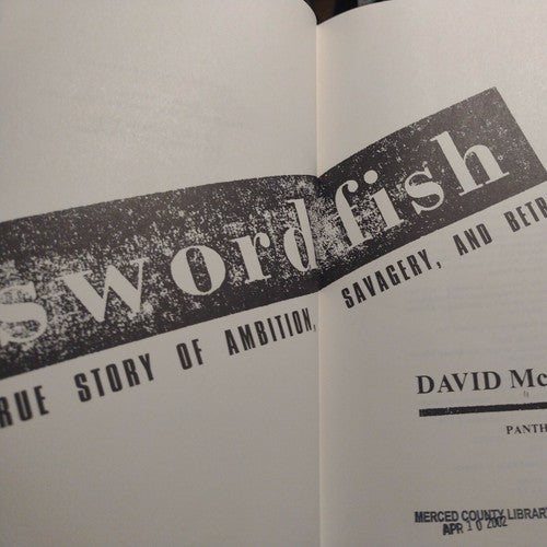 Swordfish : A Story of Ambition, Savagery and Betrayal by David McClintick -1993