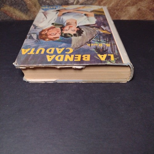 la Benda Caduta, Berta Ruck -Italian -Hardcover -1954 -Vintage Romance