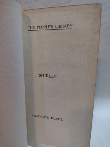 SHIRLEY: A TALE by Charlotte Brontë -1908 -SC -ExLibris -Romace -Classic Lit.