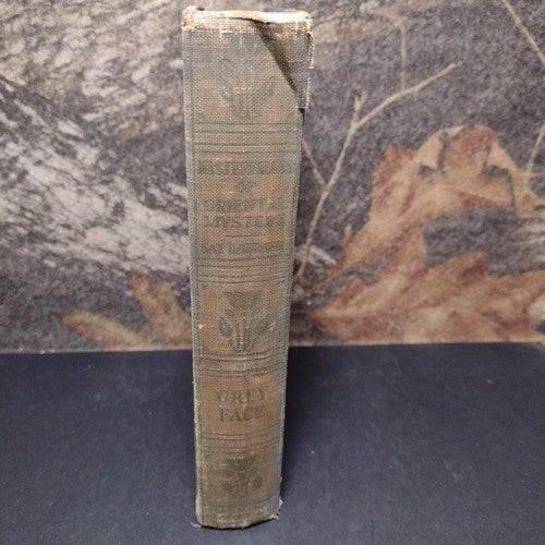Masterpieces Of Oriental Mystery: Grey Face by Sax Rohmer -1924 -Hardcover Vint.