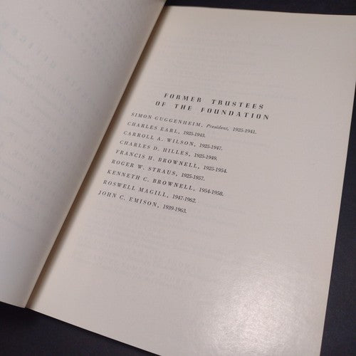 John Simon Guggenheim Memorial Foundation 1963 and 1964 Reports of the President