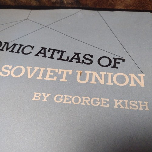 Economic Atlas of The Soviet Union by George Kish -1960 -Hardcover -Vintage