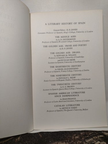 A Literary History Of Spain: The Golden Age, Prose and Poetry By R.O. Jones 1971