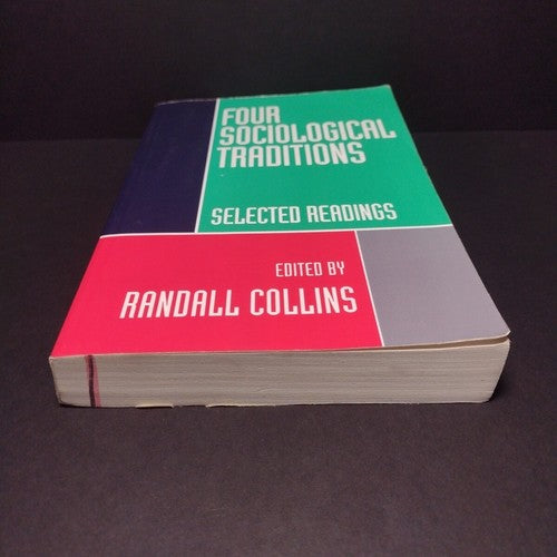 Four Sociological Traditions: Selected Readings By Randall Collins -1994 PB Used