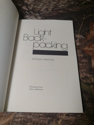 Winchester Press Pack-Along Guide: Light Backpacking by Donald Christian -1981