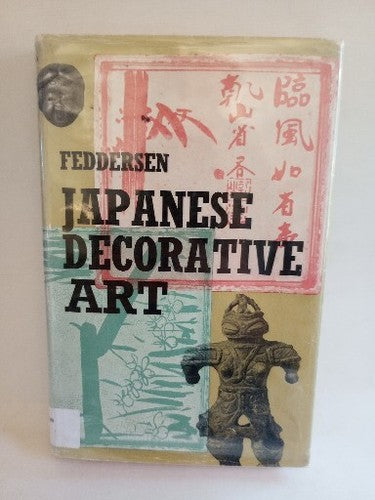 Martin Feddersen / Japanese Decorative Art First American Edition 1962
