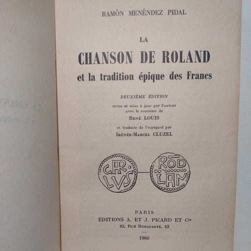 La Chanson De Roland Et La Tradition Épique Des Francs, Ramón Pidal -2nd Ed 1960