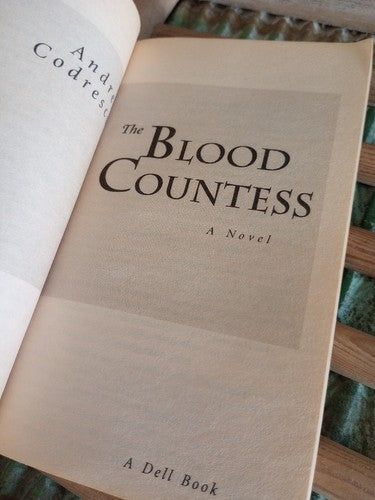 The Blood Countess -  Paperback By Codrescu, Andrei First Paperback Edition