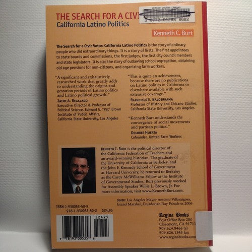 The Search for a Civic Voice: California Latino Politics by Kenneth C. Burt -HC