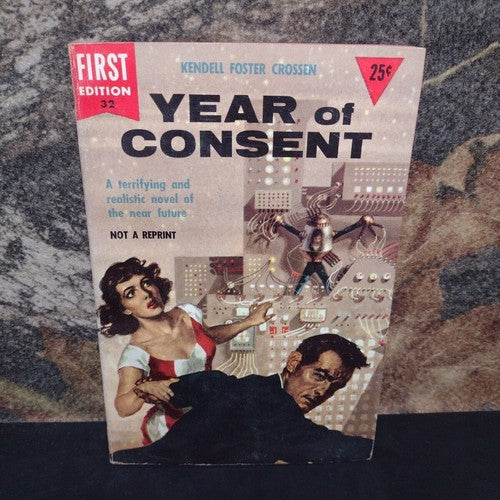 Year of Consent by Kendell Foster Crossen -Paperback -1954 -Dell First Edition