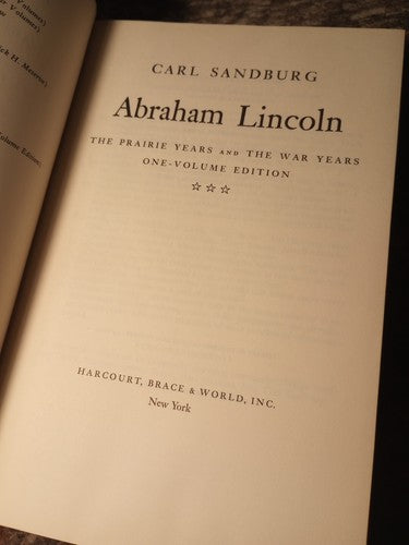 ABRAHAM LINCOLN: BY CARL SANDBURG(1954) Prairie Years And War Years