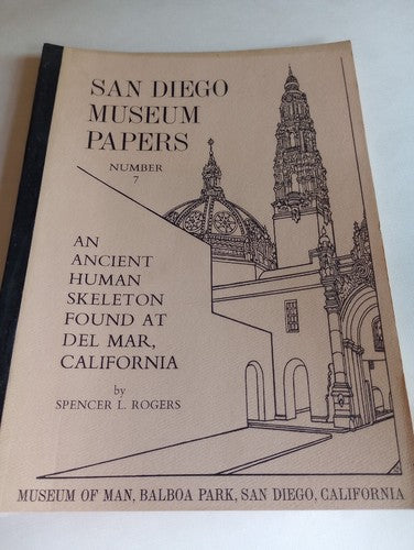 An Ancient Human Skeleton Found At Del Mar California By Spencer Rogers San Dieg
