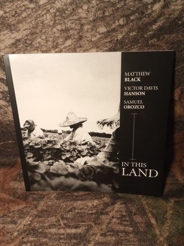 In This Land By M.Black, Others Migrant History Merced County Central Valley