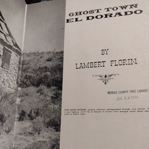 Lambert FLORIN / Ghost Town El Dorado First Edition 1968.