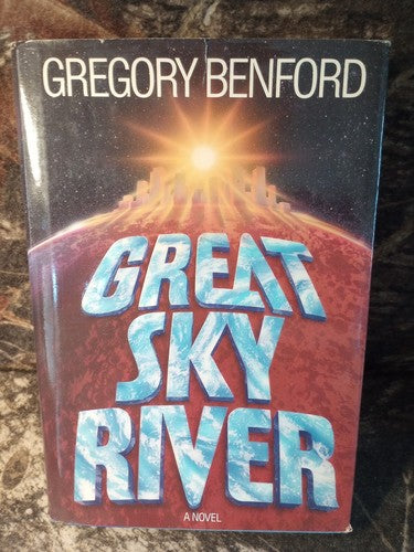 Great Sky River by Gregory Benford (1987, HC) First Edition SIGNED Authors Copy
