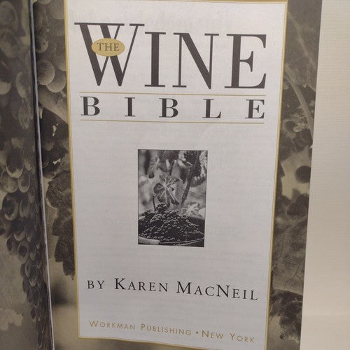 THE WINE BIBLE,  by Karen McNeil  (2001)