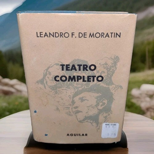 Teatro Completo Por Leandro F. De Moratin -Hardcover -3rd Edition -1963