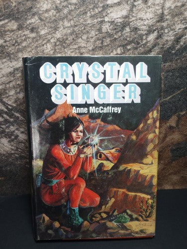 Crystal Singer by Anne McCaffrey -Hardcover -1982 -Book Club Edition