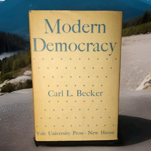 1941 Carl L. Becker MODERN DEMOCRACY  1st Edition HCwDJ