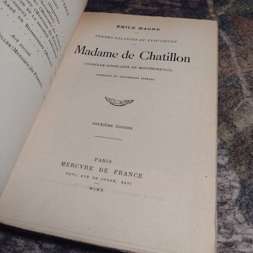 Gallant Women From the 17th Century: Madame De Chatillon by Emile Magne 1910 2nd