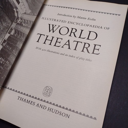 Illustrated Encyclopaedia of World Theatre by Martin Esslin -Paperback 1977