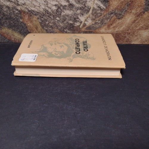 Teatro Completo Por Leandro F. De Moratin -Hardcover -3rd Edition -1963