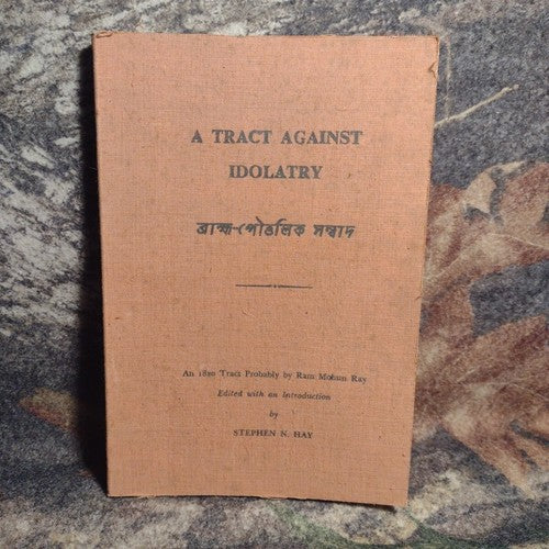 Dialogue Between a Theist and An Idolater by Brahma Pauttalik Samvad -1963 1st E